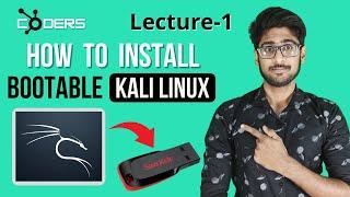How to Install Bootable Kali Linux on Pen Drive || Ethical Hacking Course || Coders Hub
