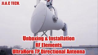 RF Elements UltraHorn TP Directional Antenna - Unboxing & Installation