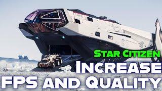 Star Citizen Best PC Settings - Double FPS Quality and Performance