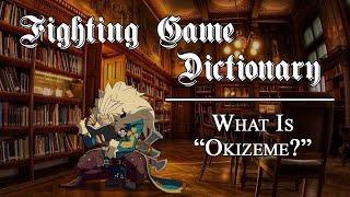 "What Is Okizeme?" - Fighting Game Dictionary 003