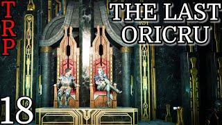 The Last Oricru: Walkthrough | PT18 | All Hail The King - ENDING | PC