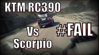 KTM RC390 Vs Scorpio #Fail