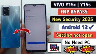 Vivo Y15C Android 12 FRP Bypass || Vivo Y15s Frp Bypass Android 12 || New Update 2025 Without PC