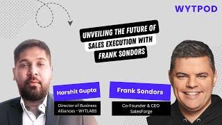 From Google to Salesforge: Revolutionizing Sales Execution with Frank Sondors