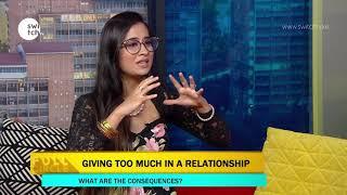 Are you giving too much in your relationship? What are the consequences | Shazmeen Bank