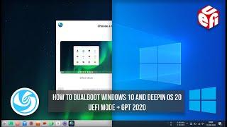 How to Dual Boot Deepin 20.2.3 and Windows 10 UEFI GPT Method 2021