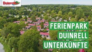 FERIENPARK DUINRELL - UNTERKÜNFTE