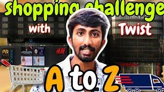 A to Z Shopping Challenge | with a TWIST l Mr Kannadiga