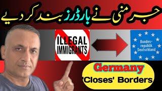 Germany closes borders to irregular  migration | Germany asylum