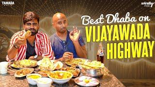 Best Dhaba on Vijayawada Highway - Cha Cha Dhaba || Wirally Food || Tamada Media