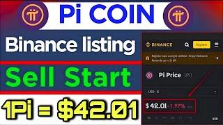 Big News  Pi Network New Update // Pi Coin Binance Listing & Sell Start  1Pi = $42.01   #crypto