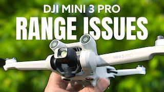 DJI Mini 3 Pro Poor Range and Signal Strength Issues (But Not Everybody)