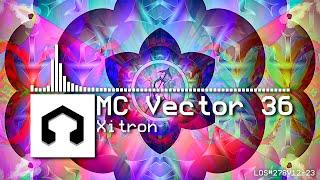 MC Vector 36 - Xitron (LMMS Opus)