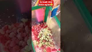 es buah viral bikin ngiler part 3