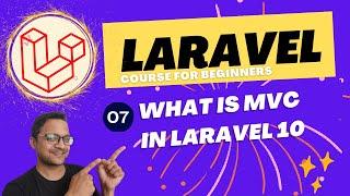 Laravel 10 full course for beginner -  what is mvc pattern in laravel