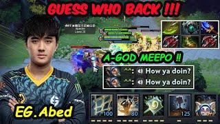 Abed Meepo Back !! - Signature Hero Macro Skill Ready For The International 2022 Dota 2 7.32c