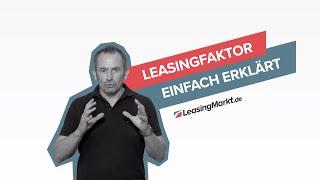 Leasingfaktor Erklärung: Berechnung & Vergleich | Leasing einfach erklärt  LeasingMarkt.de