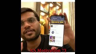 AA Motivation 73 || Technical Saif || YouTube Channel Promoted