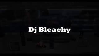 Dj Bleachy