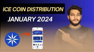 Ice Mining App Coins Distribution In January 2024 ? || Ice Mining App New Update