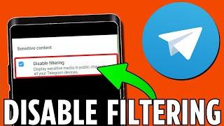 How to Disable Filtering on Telegram (UPDATED 2024)