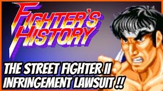 FIGHTER'S HISTORY - The STREET FIGHTER 2 INFRINGEMENT LAWSUIT !!