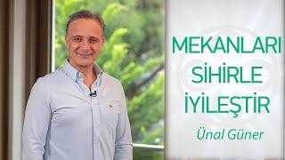 Mekanları Sihirle İyileştir