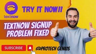 TextNow Installation Error Fix | TextNow Sign Up Problem Fix (Working Trick)