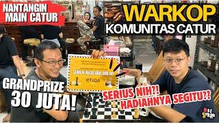 WARKOP KOMUNITAS CATUR NURI !! 4 PENANTANG SIAP MEREBUTKAN GRANDPRIZE 30 JUTA ?? Catur jalanan