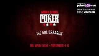 Live Stream the 2021 WSOP Main Event | Exclusively on PokerGO