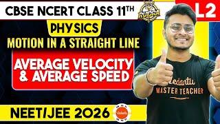 Kinematics | Motion In Straight Line | Average Speed & Velocity | Abhishek Sir