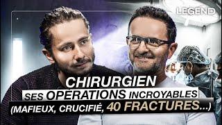 CHIRURGIEN : SES OPÉRATIONS INCROYABLES (MAFIEUX, CRUC!FIÉ, 40 FRACTURES…)