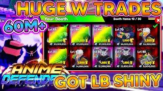 ANIME DEFENDERS! BIG W TRADES! EASY +60,000,000 PROFIT! GOT SHINY ALMIGHTY LB UNITS! Anime Defenders