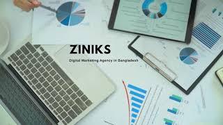 Ziniks Is The Best Digital Marketing Agency in Bangladesh