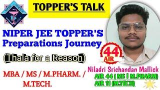 NIPER 2024 TOPPER/TOPPER'S TALK/ NIPER 2024 AIR 44 RANK (MS, M.PHARMA) AIR 11 (M.TECH) SUCCESS STORY