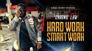 Chronic Law - Smart Work (Official Audio)