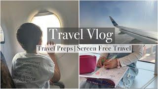 Travel Preparations & Screen-Free Vacation Tips | Packing, Plants, & More!