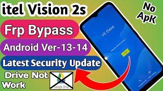 itel vision 2s frp bypass google drive not working