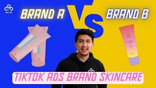 Studi Kasus Tiktok Ads Brand Skincare! Faktor-Faktor Penyebab Tiktok Ads Brand Skincare Gacor