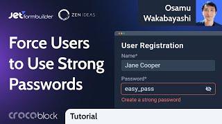 How to Force Users to Use Strong Passwords in WordPress | JetFormBuilder