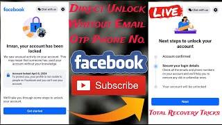 Facebook Locked Account Unlock New Tricks 2024 How To Unlock Fb Account Without Email And Phone No.