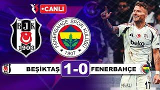 Beşiktaş 1-0 Fenerbahçe / Süper Lig Canlı Yayın