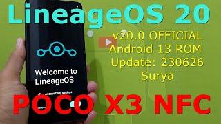 LineageOS 20 OFFICIAL for Poco X3 Android 13 ROM Update: 230626