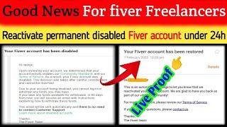 How to reactivate permanent disabled fiver account | how reinstate your disabled fiver account