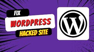 Clean Hacked Wordpress Website Within 30 Minutes For Free [2023 Updated]