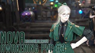 검은사막 각성노바 PVP #3 / [BDO] NOVA AWAKENING PVP #3 #bdoguildleague