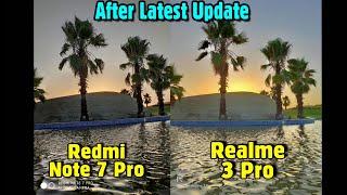 Realme 3 Pro Vs Redmi Note 7 Pro : Camera Comparison After Latest Update