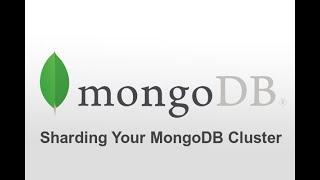 MongoDB Administration: Components of Sharded Cluster