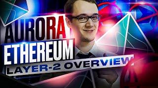 AURORA Ethereum Layer 2 overview