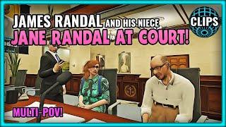 JAMES RANDAL & HIS NIECE JANE RANDAL AT COURT! MULTI-POV!